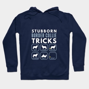 Stubborn Border Collie Tricks - Dog Training Hoodie